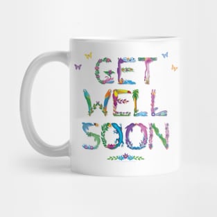 Get Well Soon - tropical word art Mug